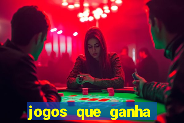 jogos que ganha dinheiro gratis